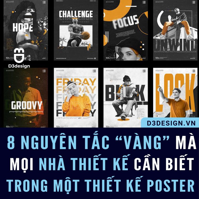8 Nguyên tắc vàng cho dân thiết kế Poster